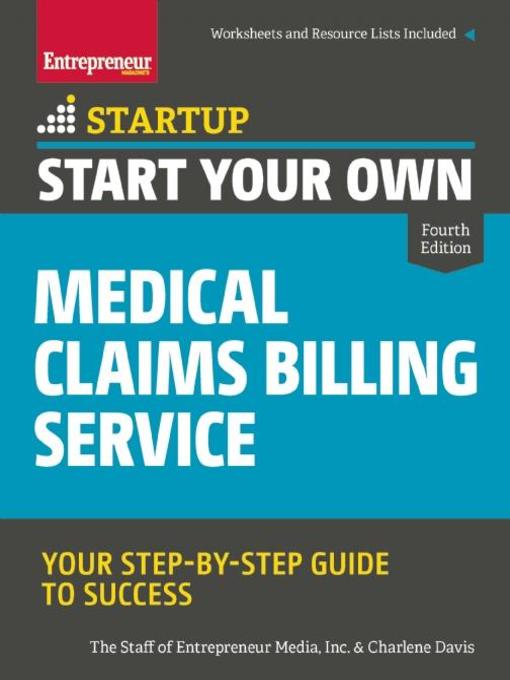 Title details for Start Your Own Medical Claims Billing Service by The Staff of Entrepreneur Media - Available